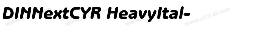 DINNextCYR HeavyItal字体转换
